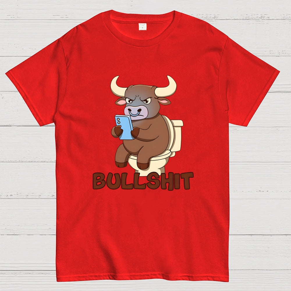 Bullshit  T-Shirt