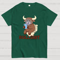 Bullshit  T-Shirt