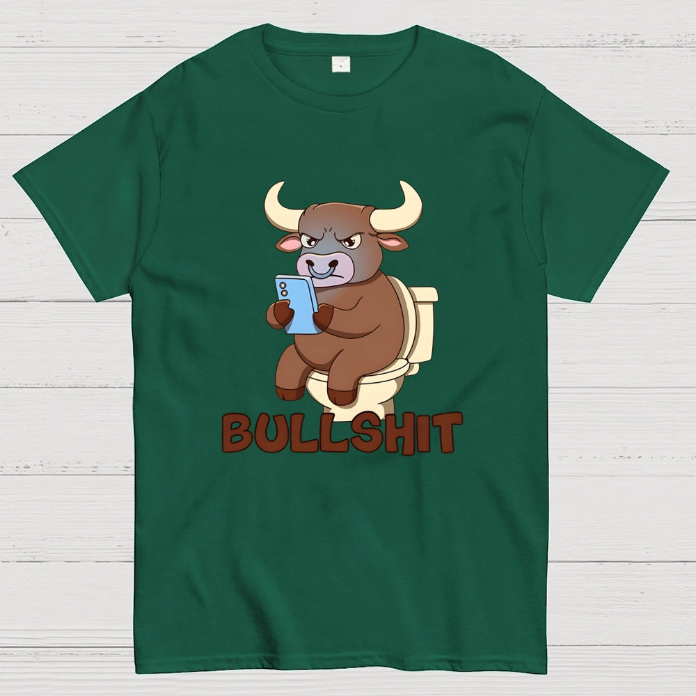 Bullshit  T-Shirt
