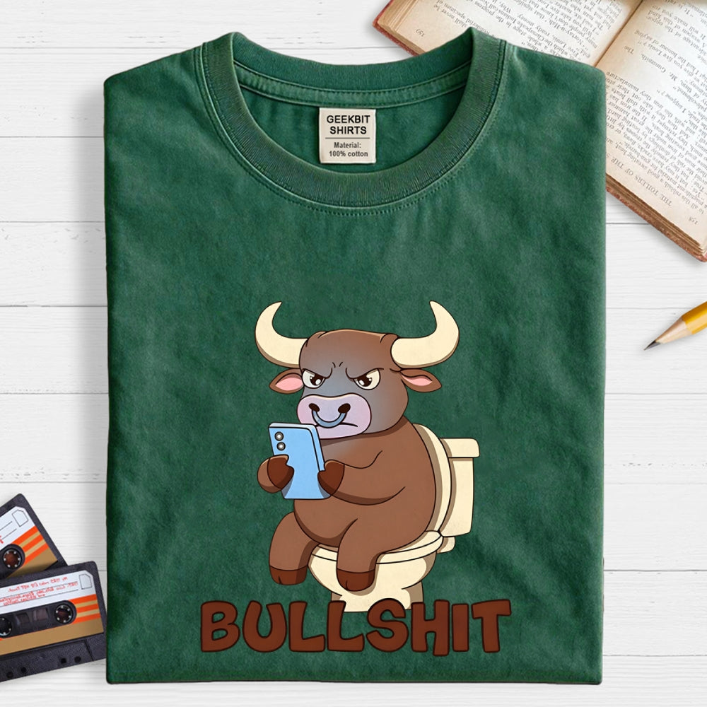 Bullshit  T-Shirt