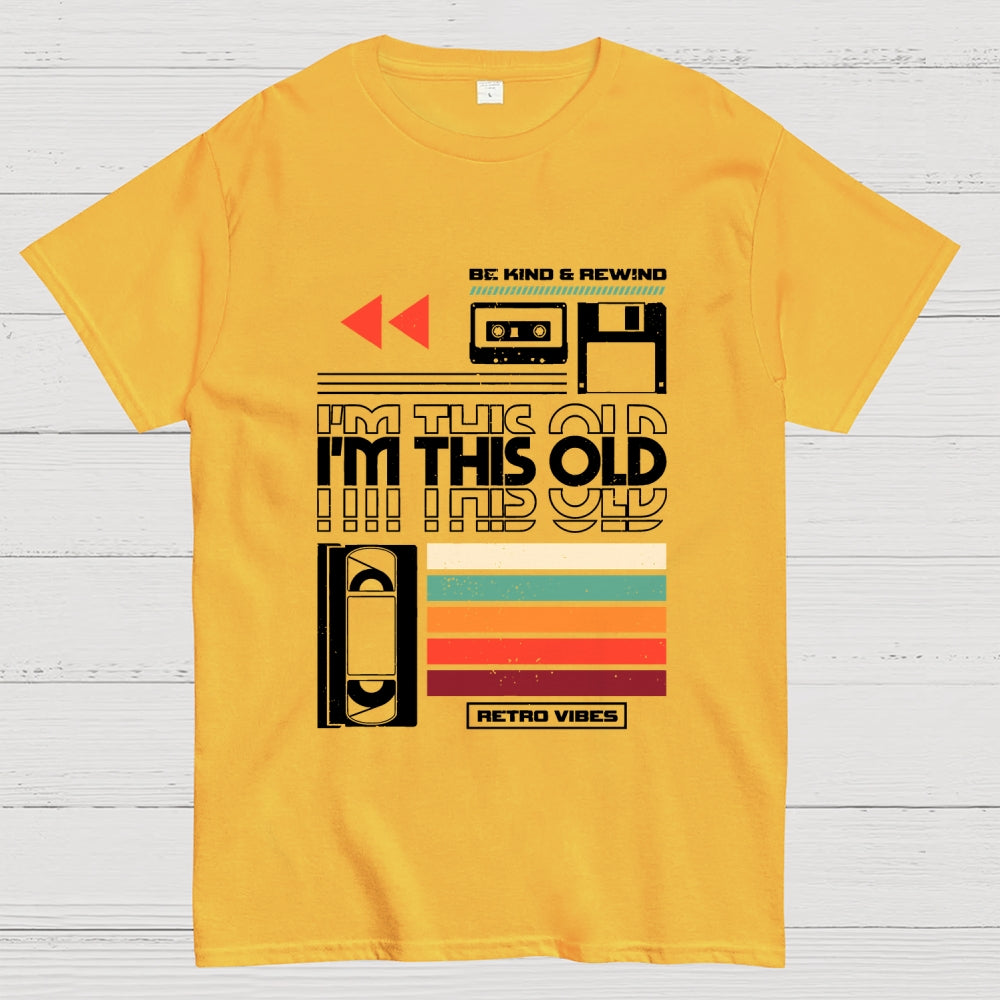 Im This Old V2  T-Shirt