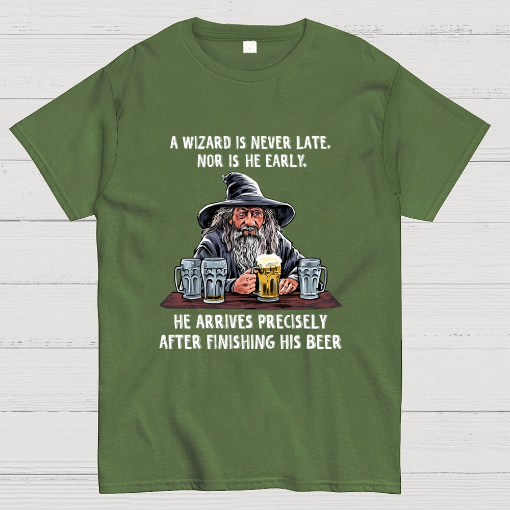 A Wizard Is Never Late  T-Shirt