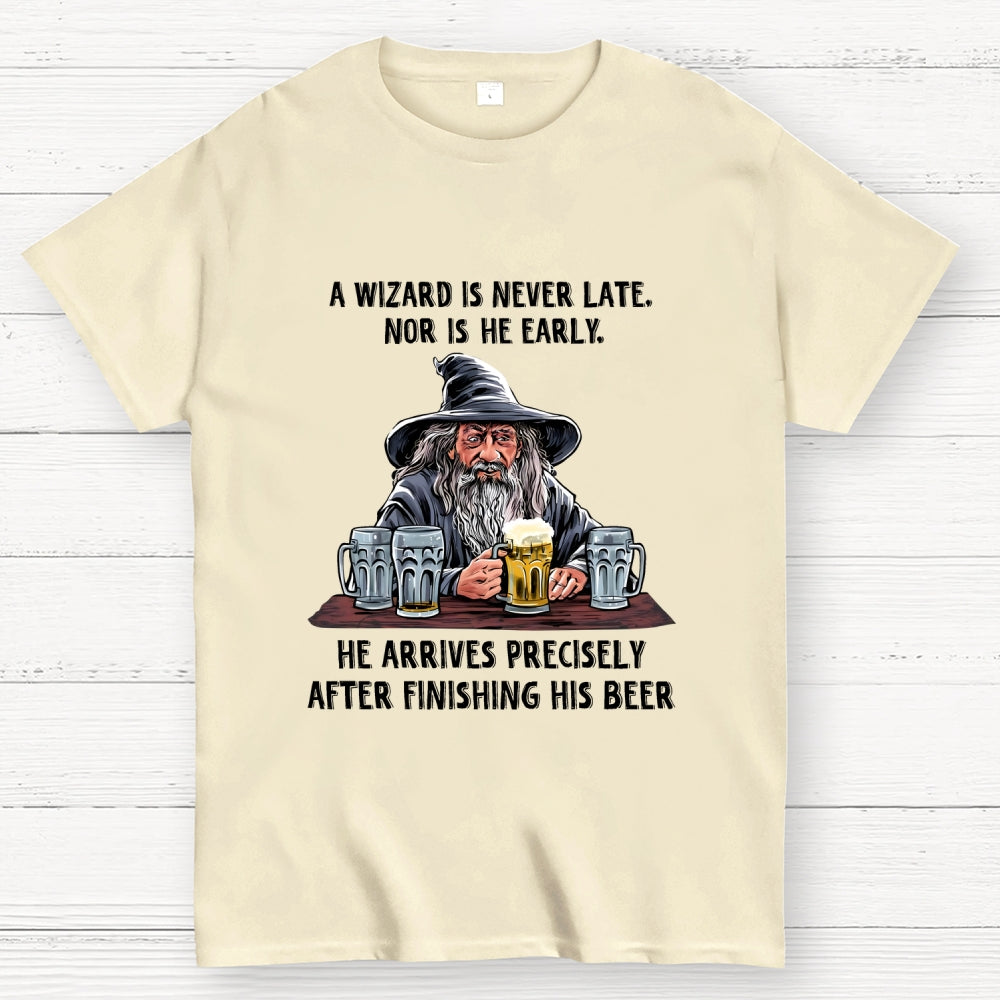 A Wizard Is Never Late  T-Shirt