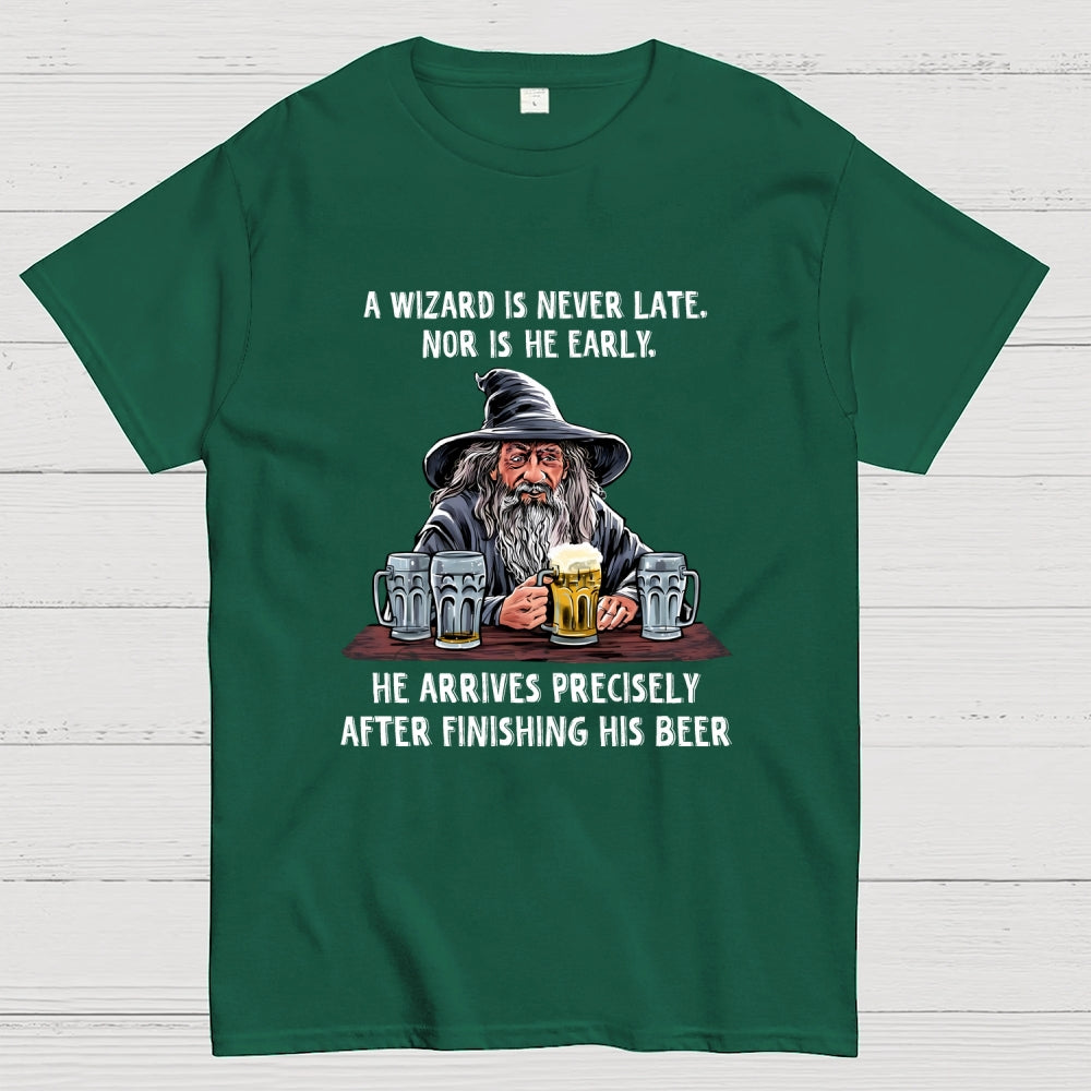 A Wizard Is Never Late  T-Shirt