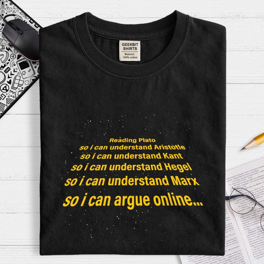 I Read Plato To Argue Online  T-Shirt