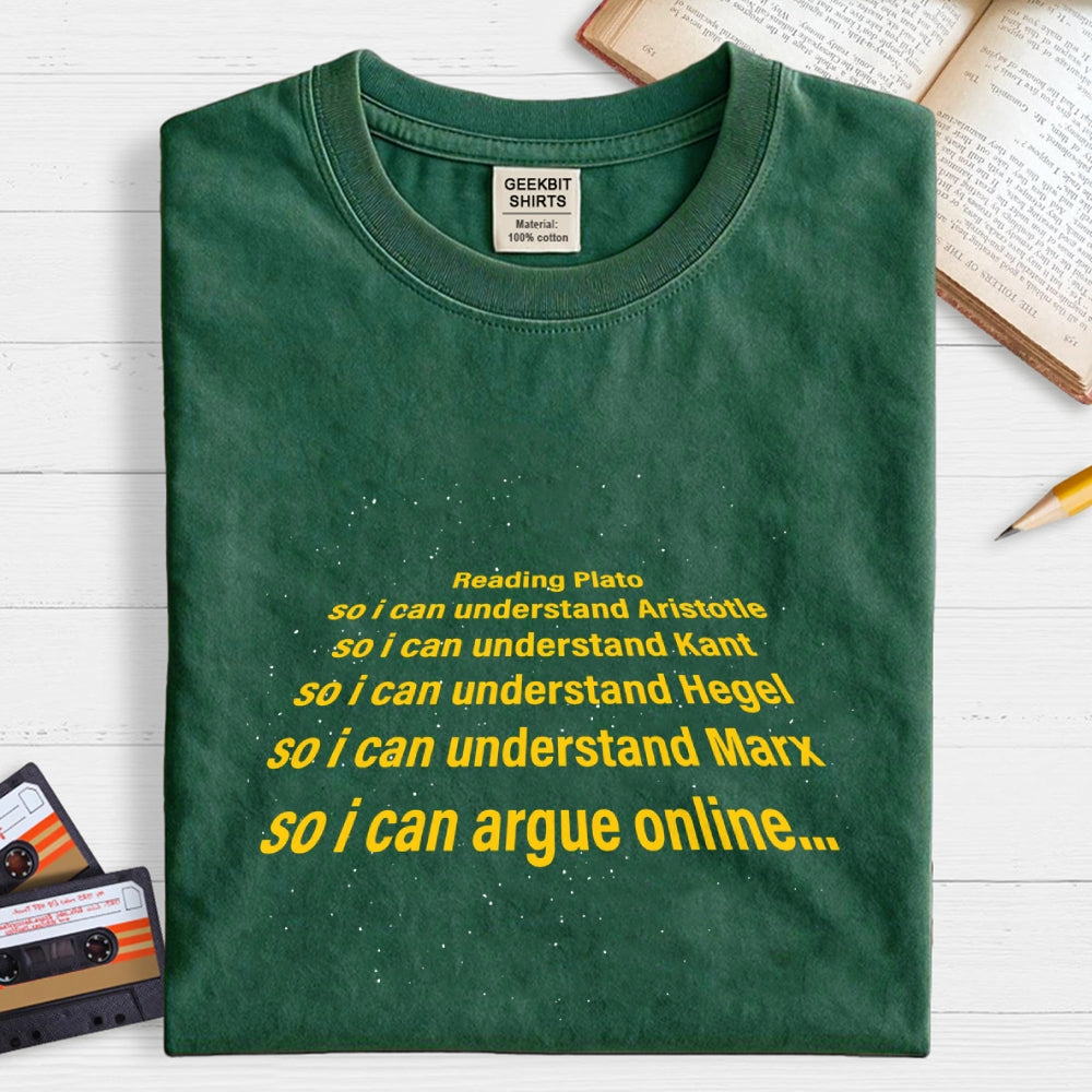 I Read Plato To Argue Online  T-Shirt