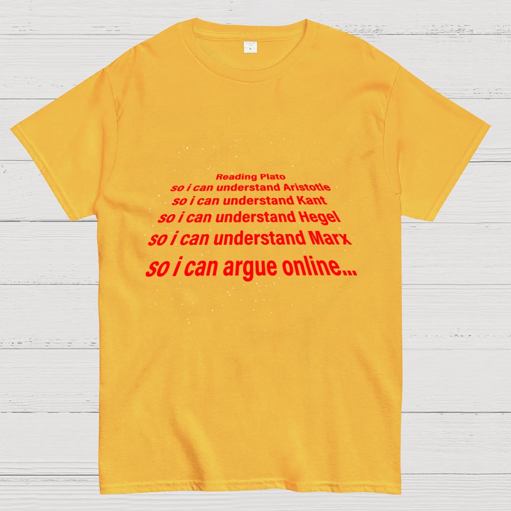 I Read Plato To Argue Online  T-Shirt