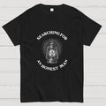 Diogenes' Lantern Searching For An Honest Man  T-Shirt