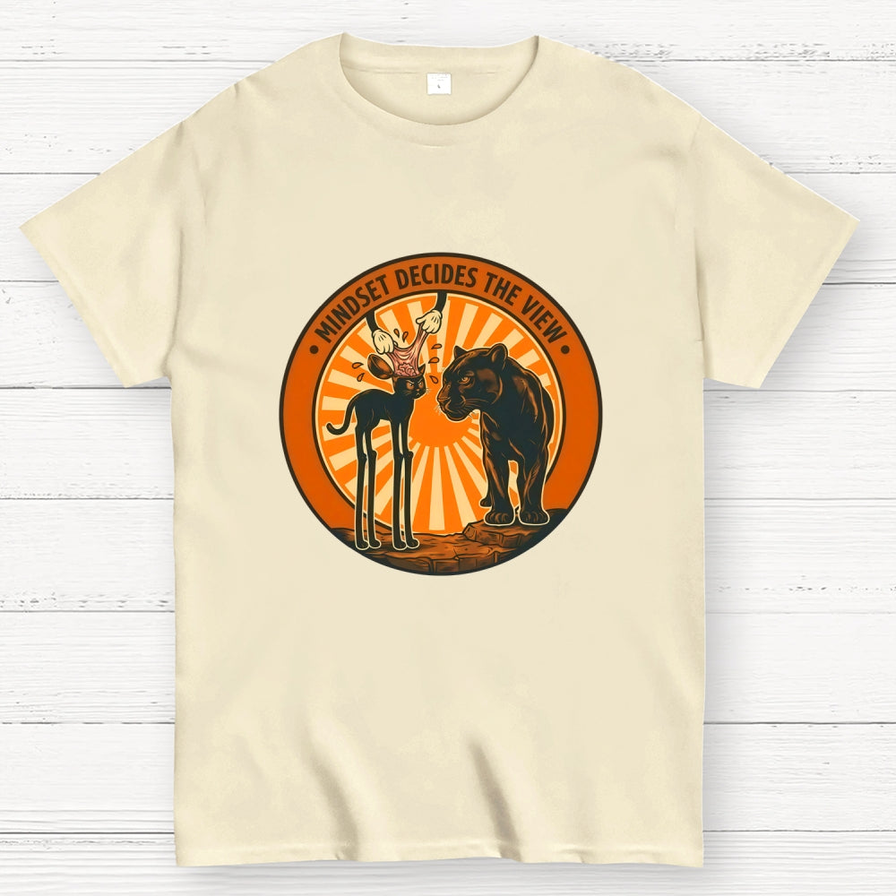 Mindset Decides The View  T-Shirt