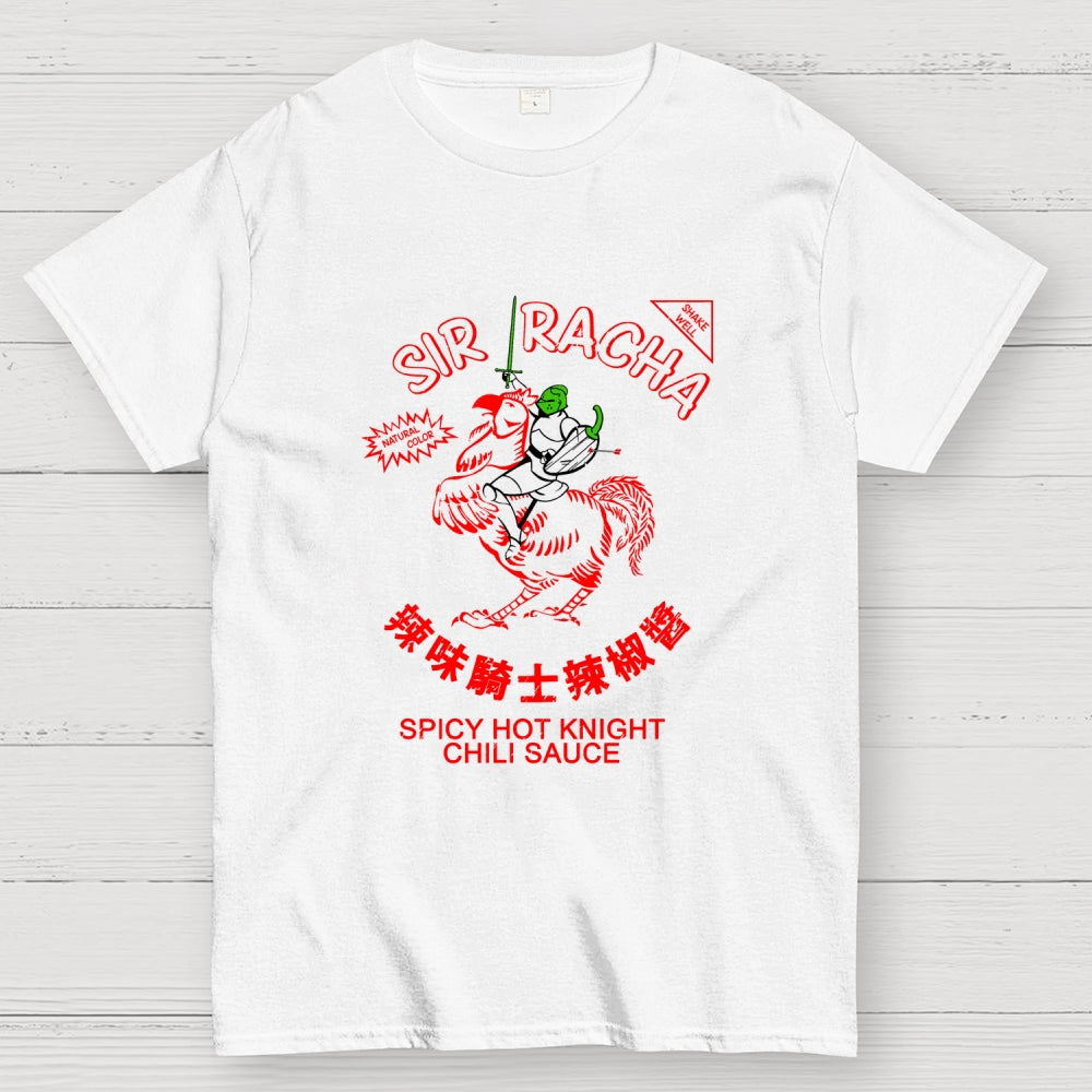 Sir Racha  T-Shirt