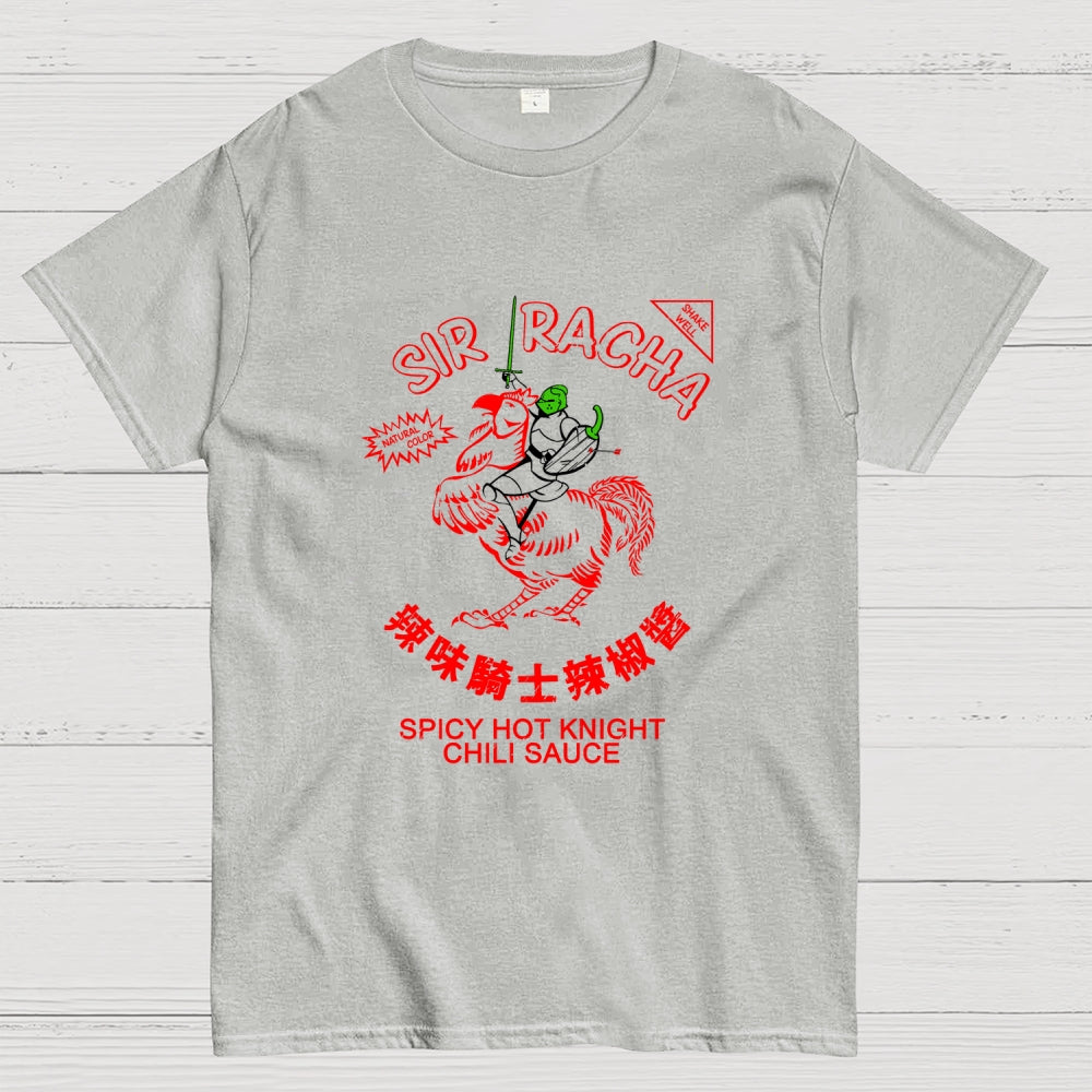 Sir Racha  T-Shirt