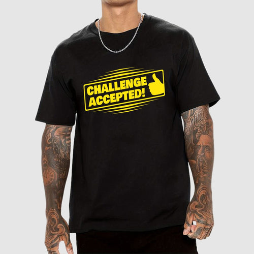 Challenge Accepted  T-Shirt