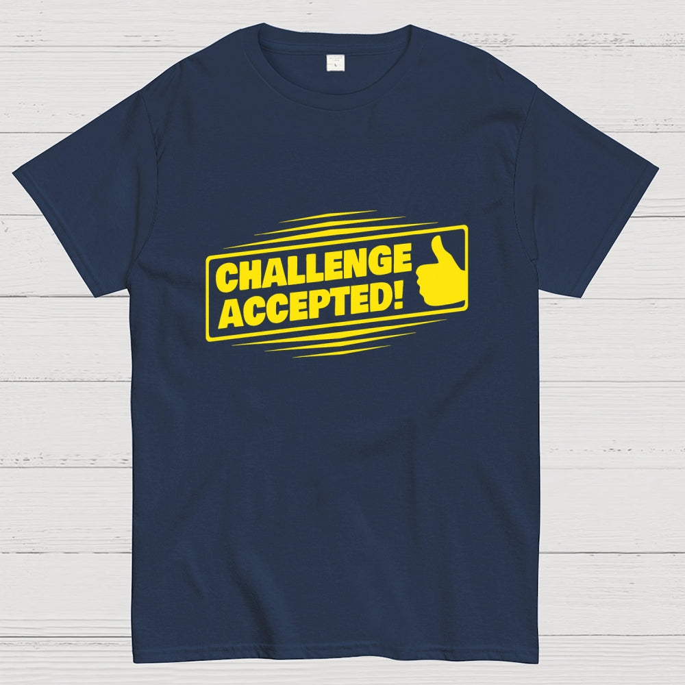 Challenge Accepted  T-Shirt