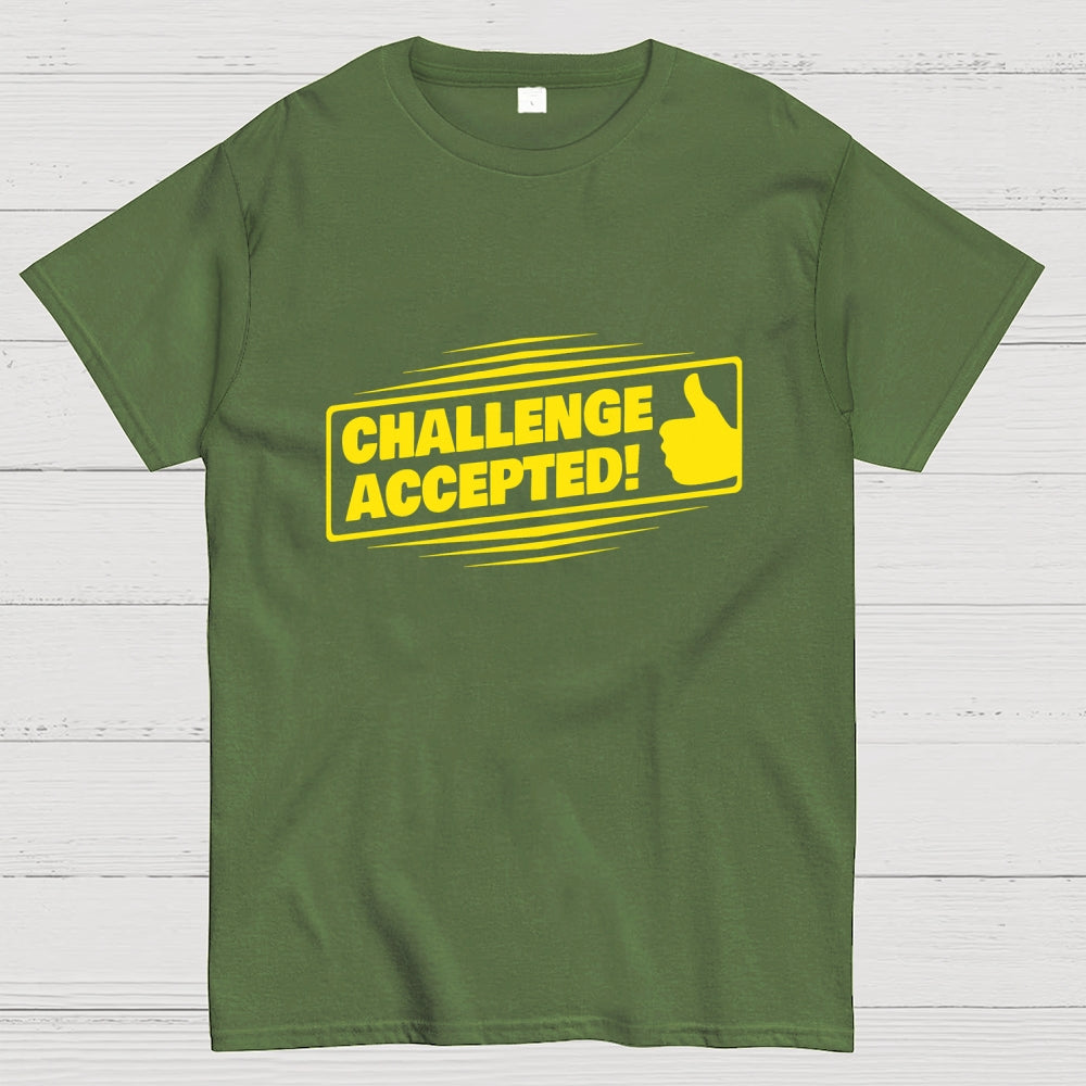 Challenge Accepted  T-Shirt