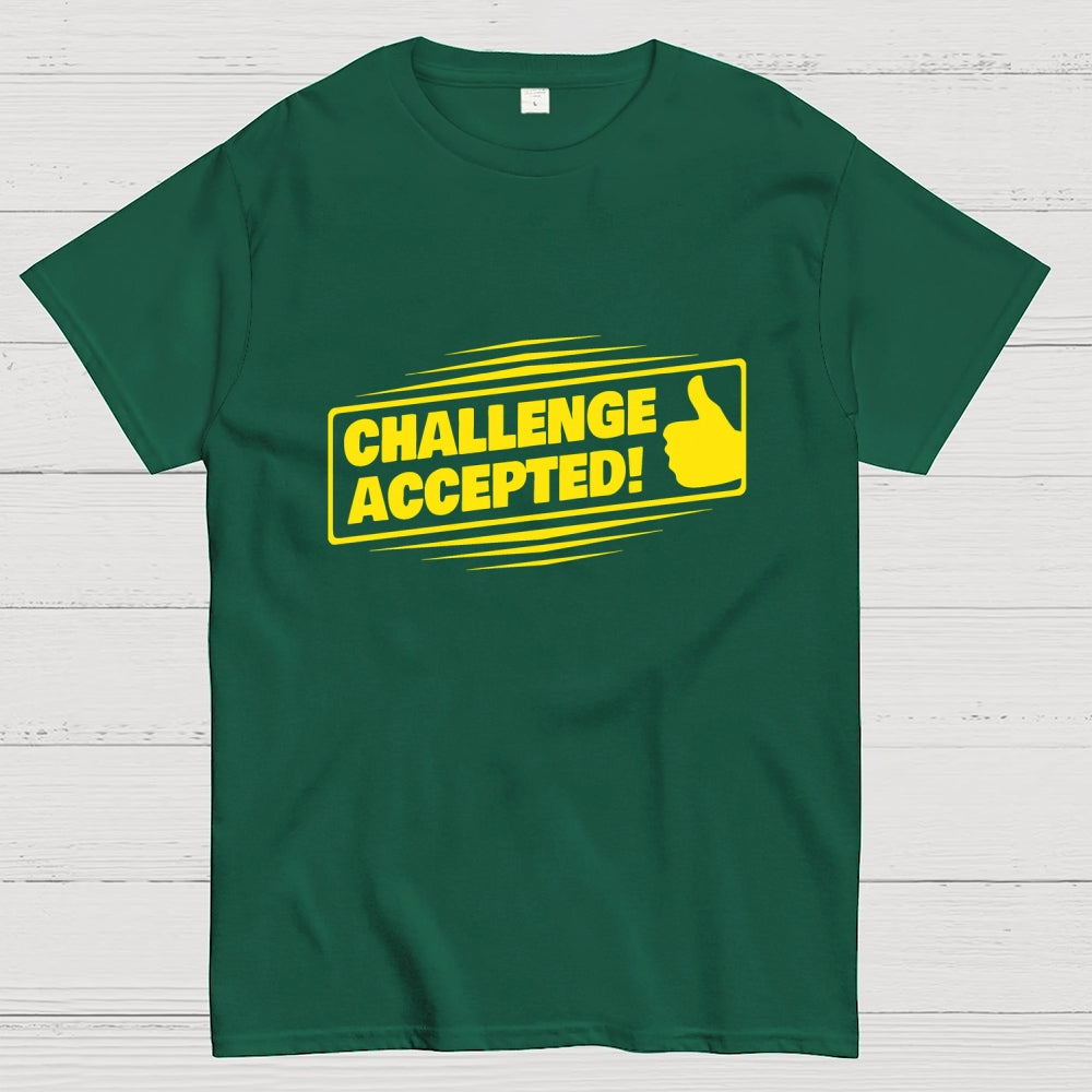 Challenge Accepted  T-Shirt