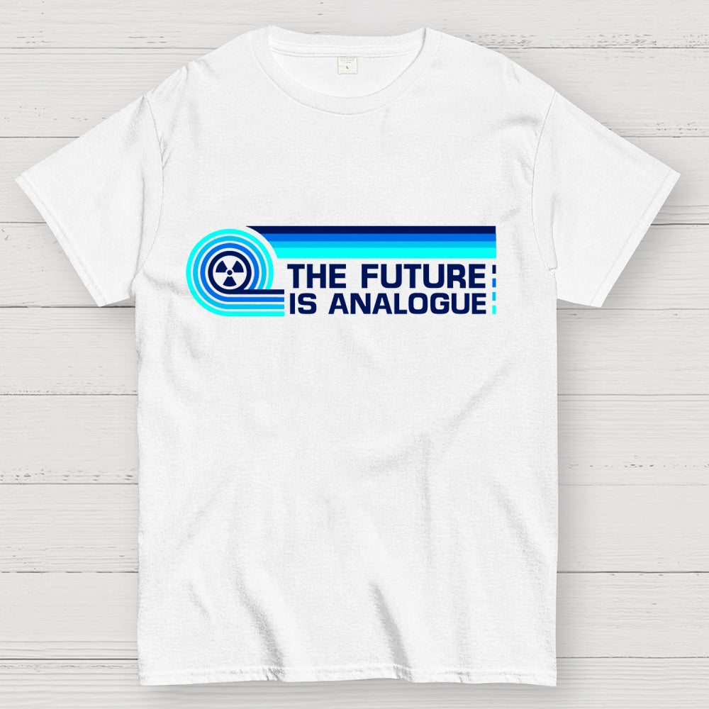 The Future is Analogue  T-Shirt