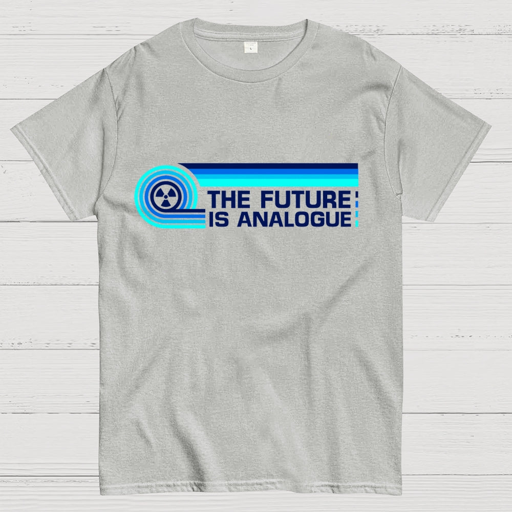 The Future is Analogue  T-Shirt