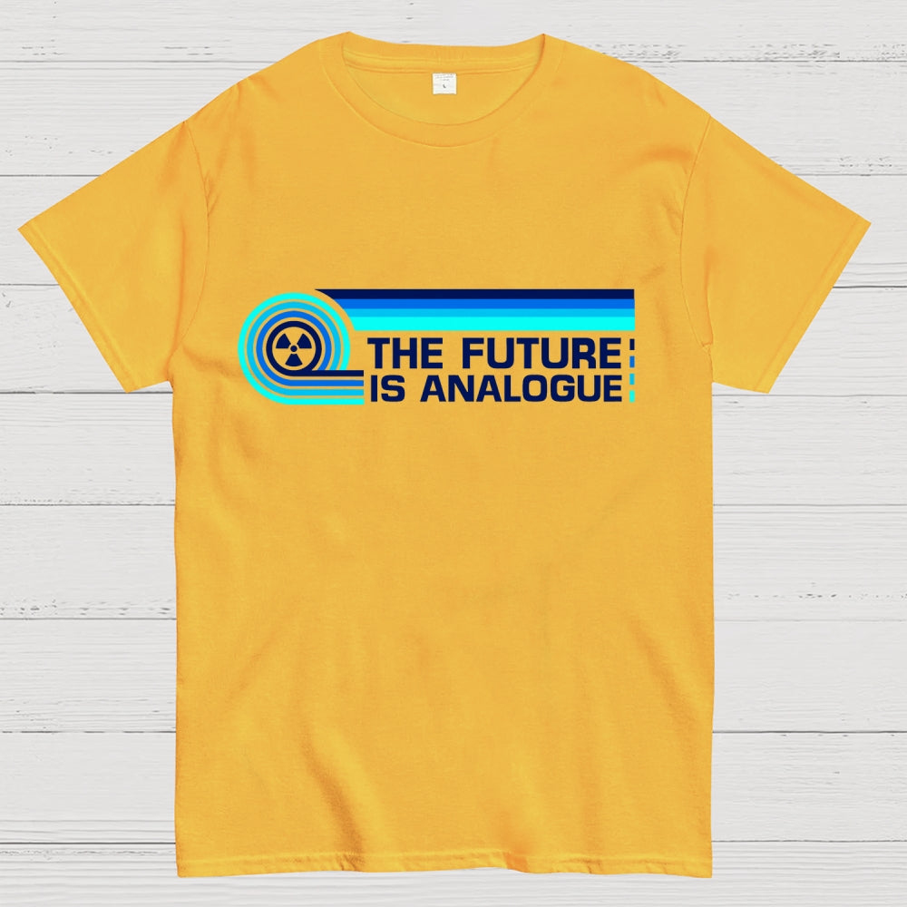 The Future is Analogue  T-Shirt