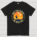 The Force  T-Shirt