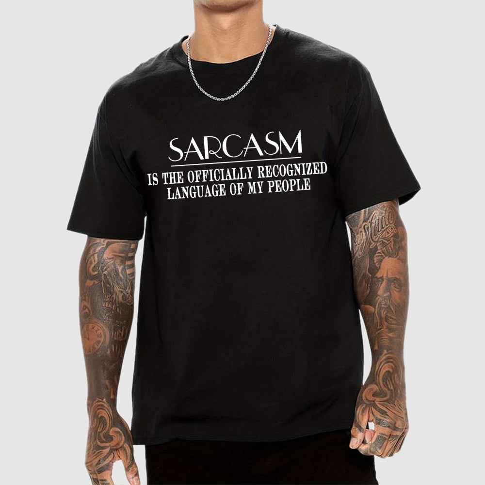 Fluently Sarcastic  T-Shirt