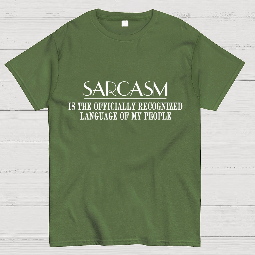 Fluently Sarcastic  T-Shirt