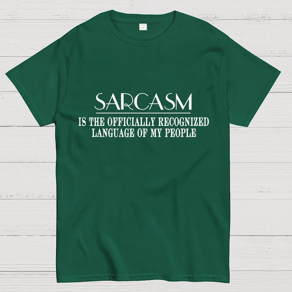 Fluently Sarcastic  T-Shirt