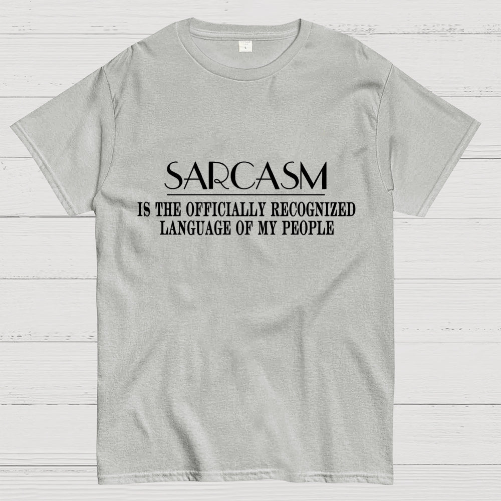 Fluently Sarcastic  T-Shirt
