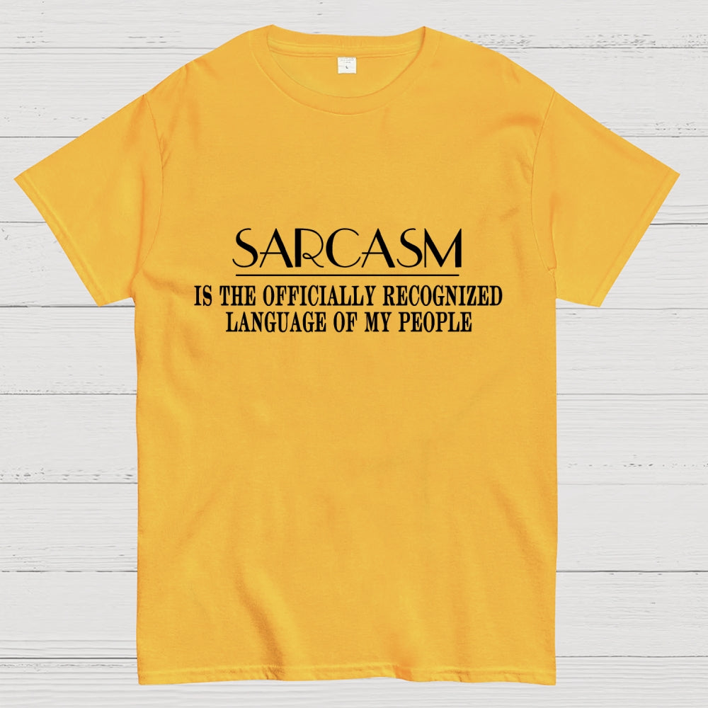 Fluently Sarcastic  T-Shirt