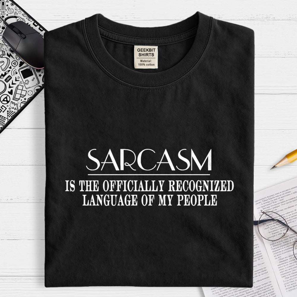 Fluently Sarcastic  T-Shirt