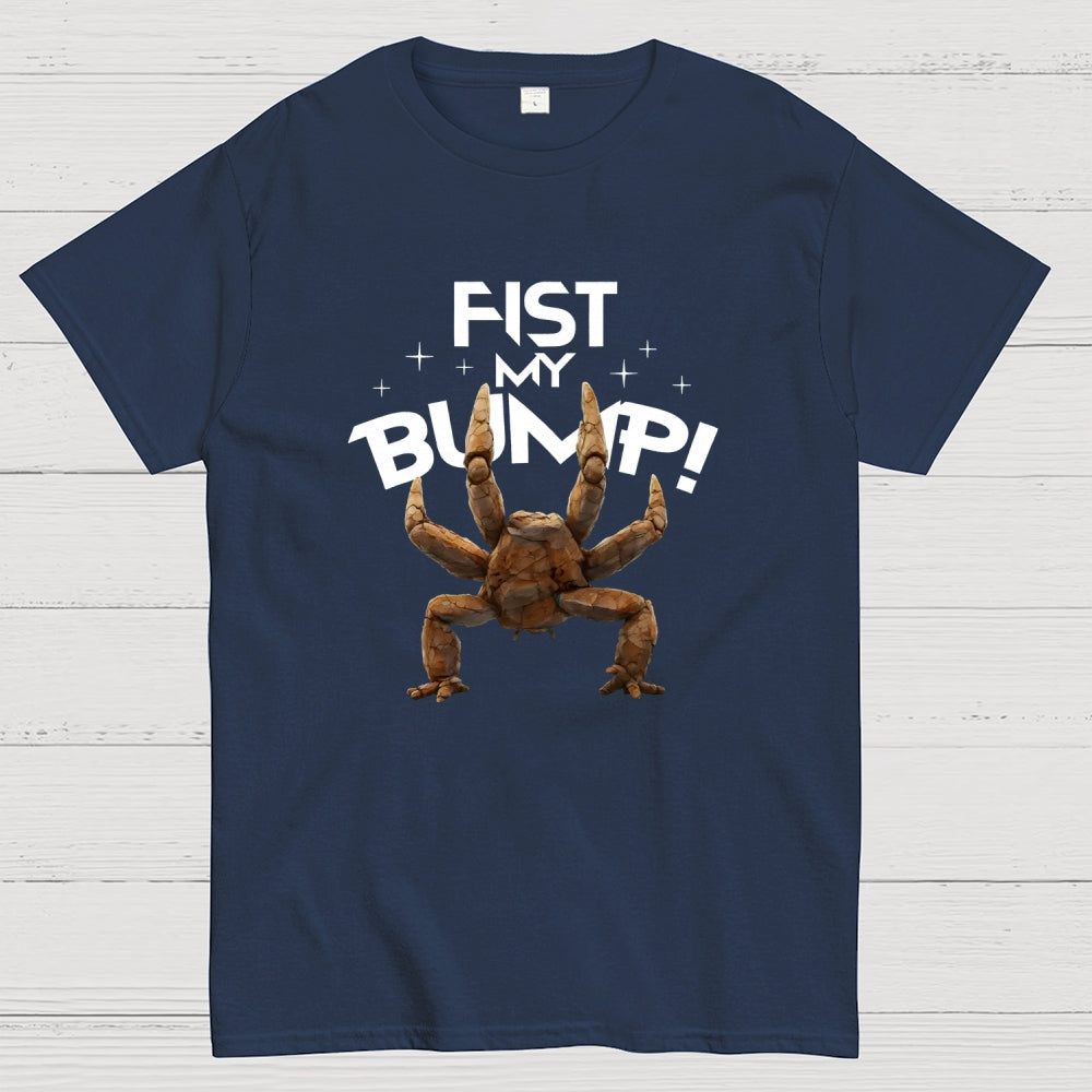 Fist my Bump  T-Shirt