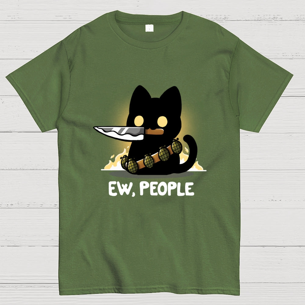 Ew, People  T-Shirt