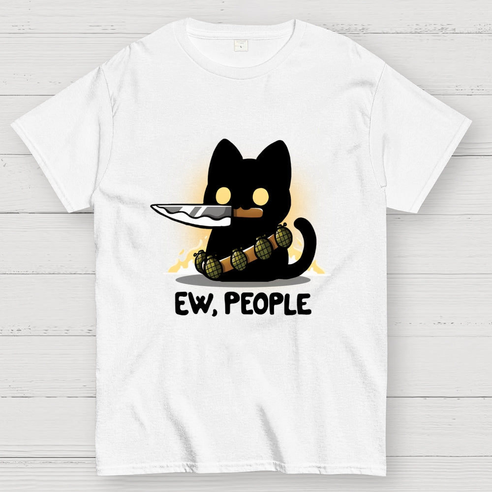Ew, People  T-Shirt