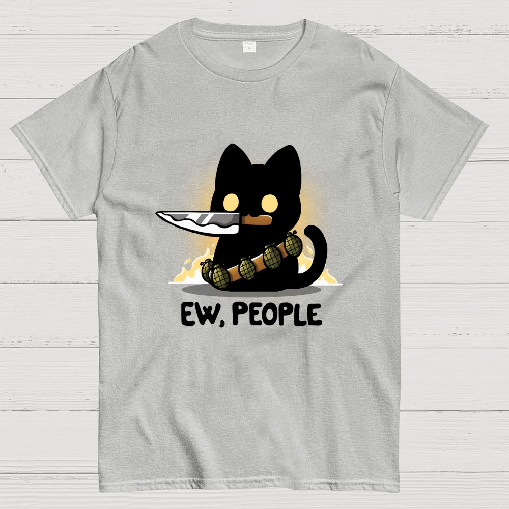 Ew, People  T-Shirt