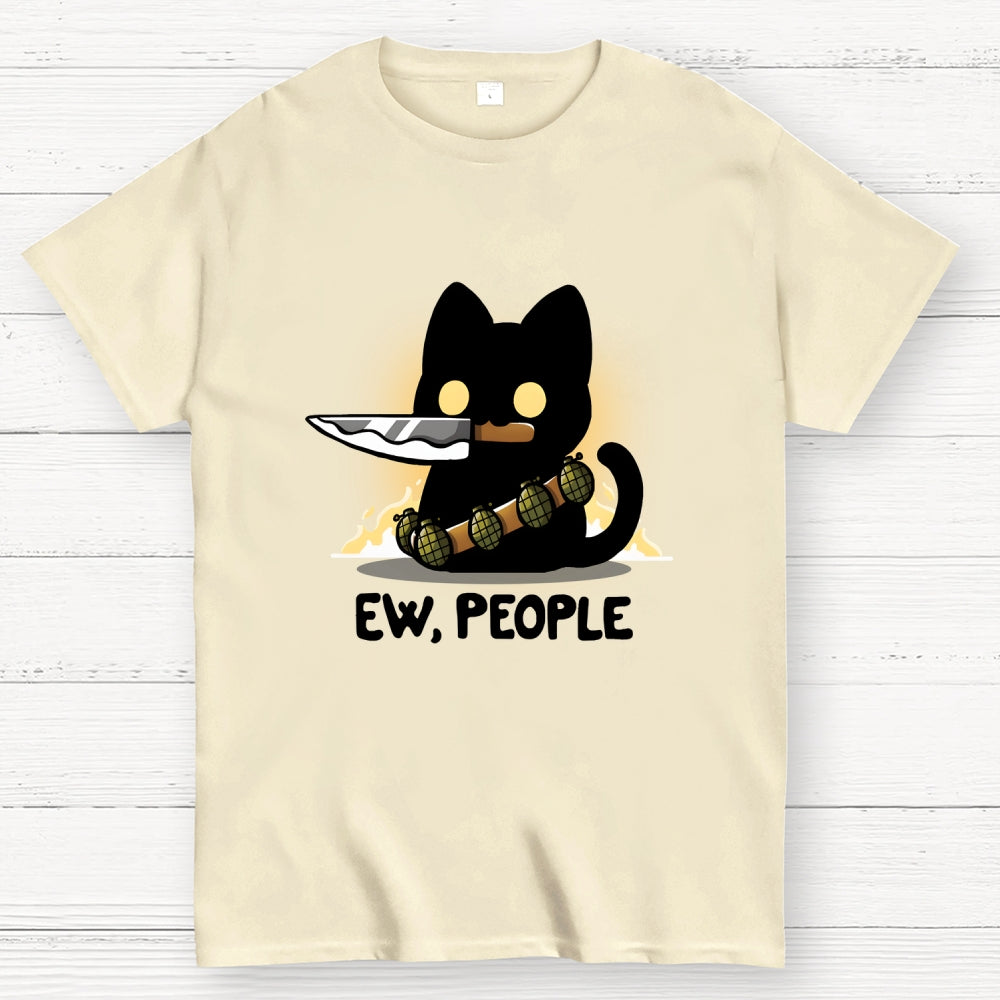 Ew, People  T-Shirt