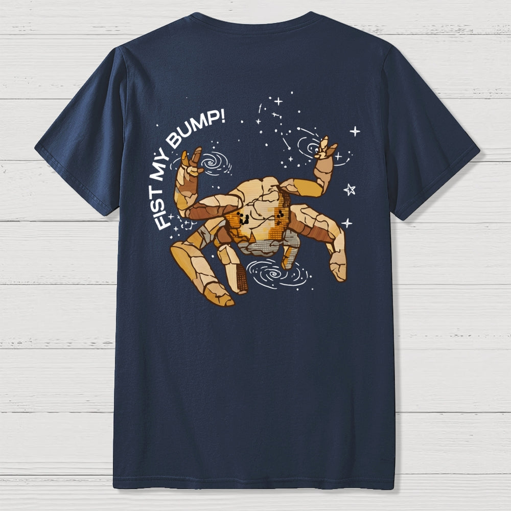 Fist my Bump  I Had Potential Front And Back Printing  T-Shirt