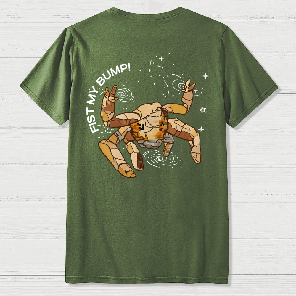 Fist my Bump  I Had Potential Front And Back Printing  T-Shirt