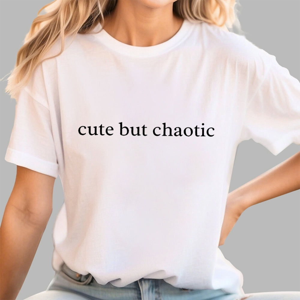 Cute But Chaotic  T-Shirt
