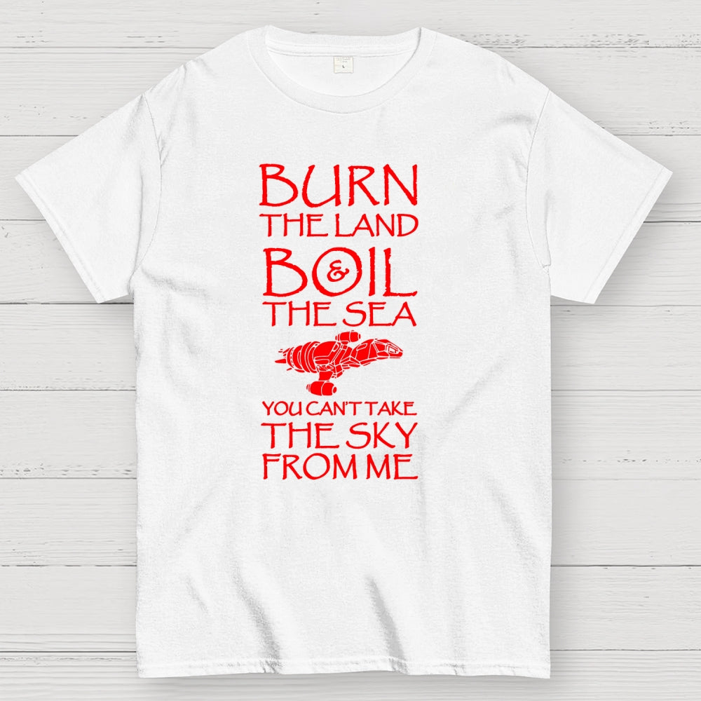 Burn The Land  T-Shirt