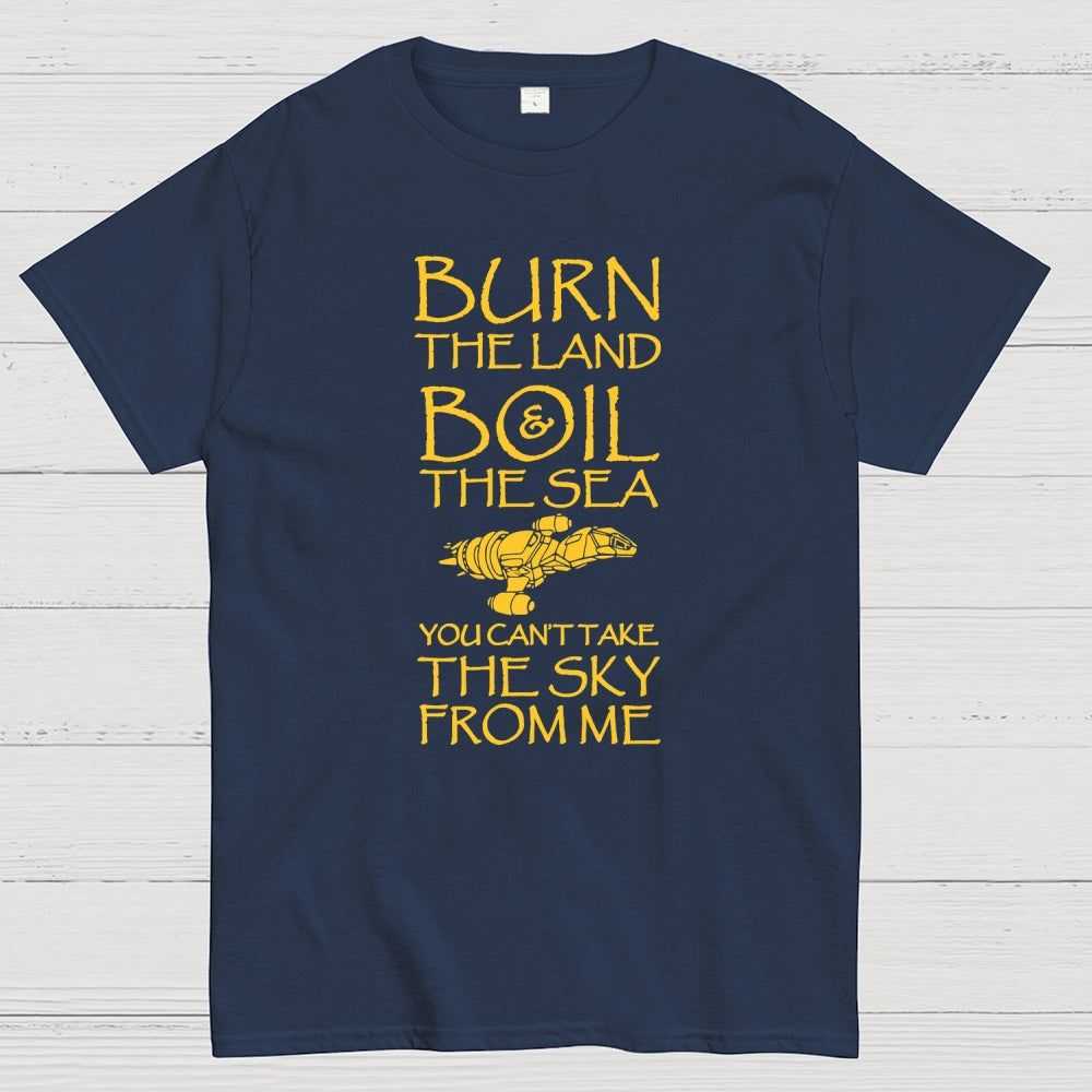 Burn The Land  T-Shirt