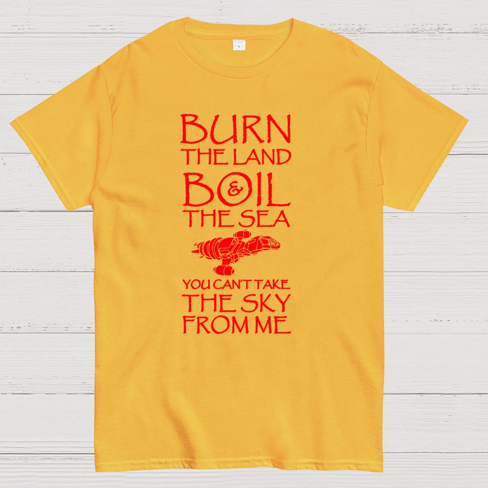 Burn The Land  T-Shirt