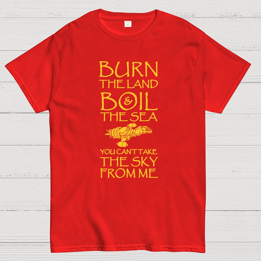 Burn The Land  T-Shirt