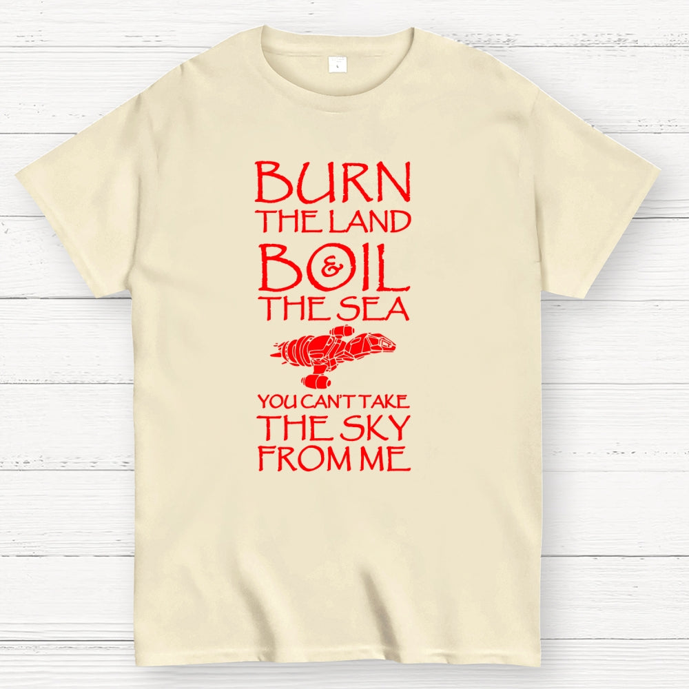 Burn The Land  T-Shirt