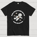 Being a functional adult every day  T-Shirt
