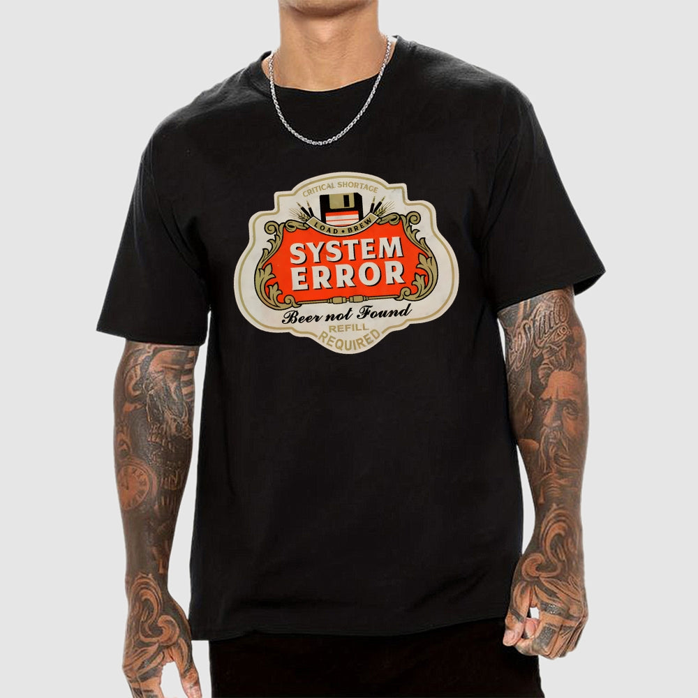 Beer Not Found  T-Shirt
