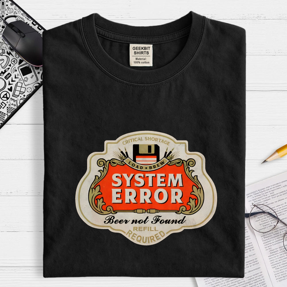 Beer Not Found  T-Shirt