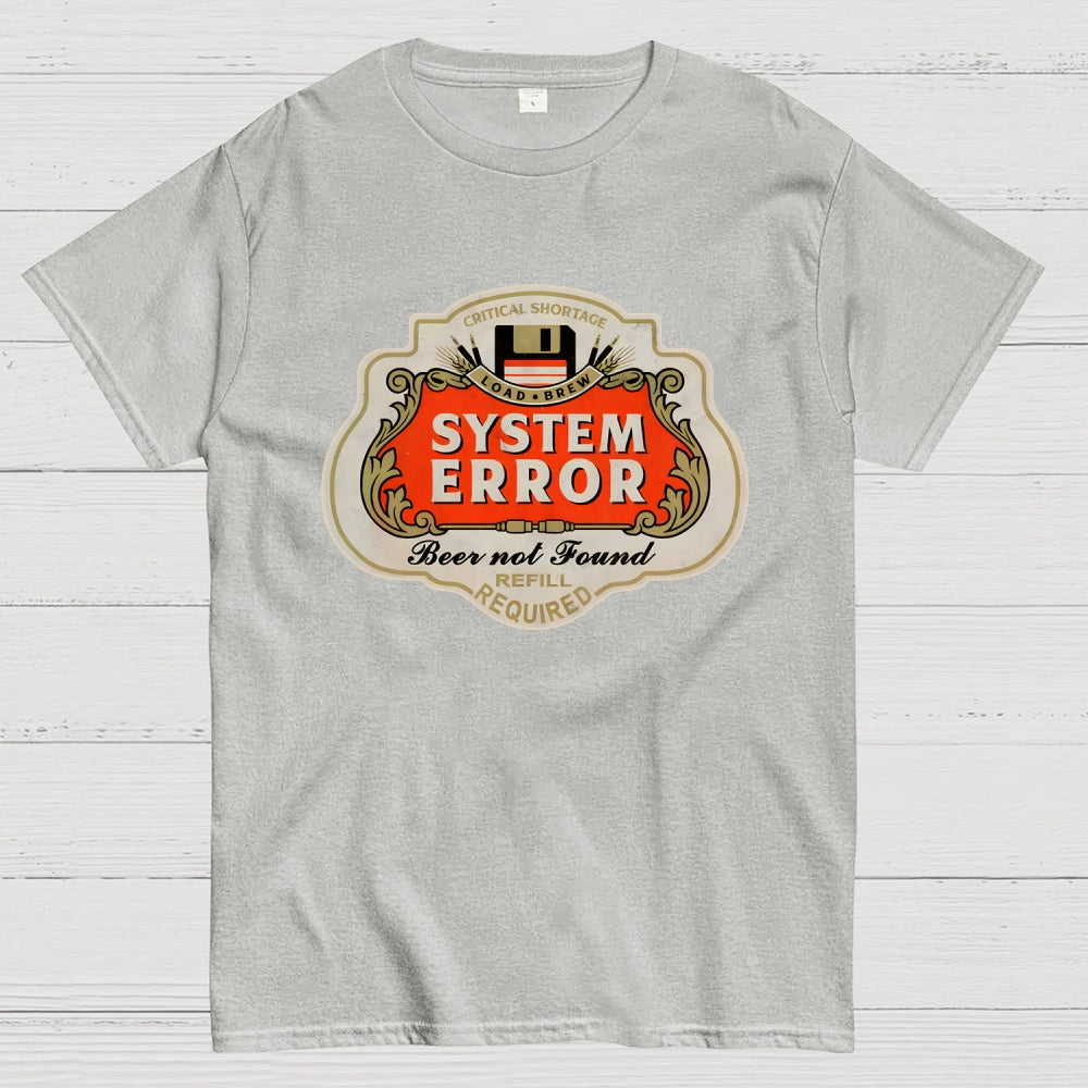 Beer Not Found  T-Shirt