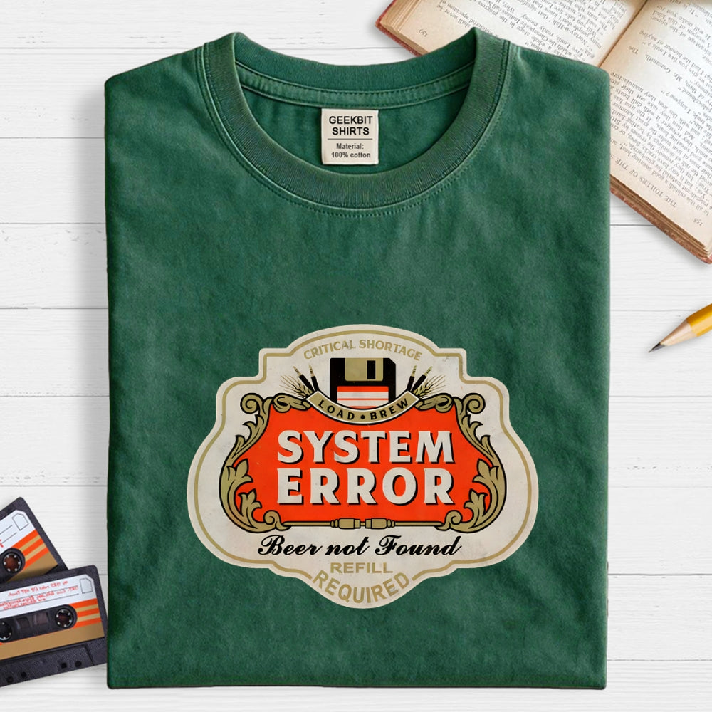 Beer Not Found  T-Shirt