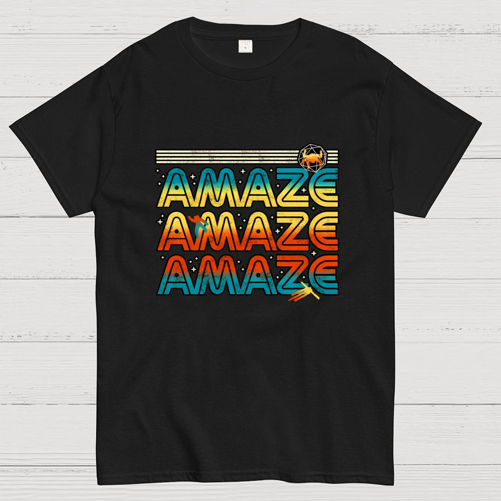 Amaze Amaze Amaze  T-Shirt