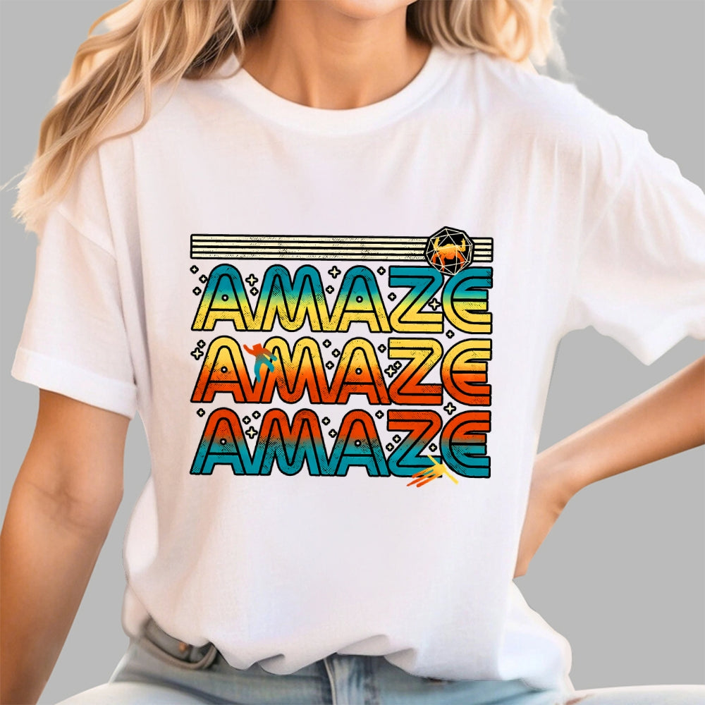 Amaze Amaze Amaze  T-Shirt
