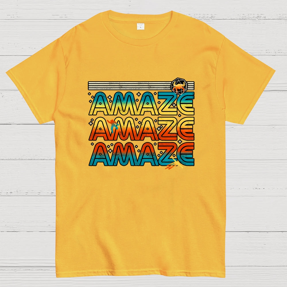 Amaze Amaze Amaze  T-Shirt